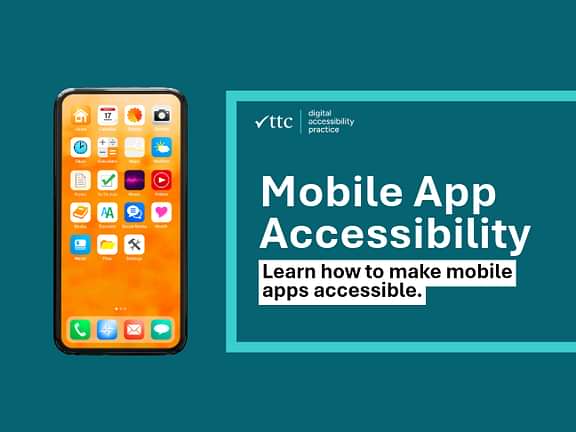 Mobile App Accessibility. Learn How to make mobile apps accessible.